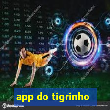 app do tigrinho